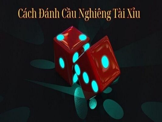 Cầu nghiêng tài xỉu là gì? Cách chơi khi gặp cầu nghiêng tại Sin88