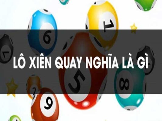 Lô xiên quay và những lưu ý quan trọng khi chơi tại Sin88